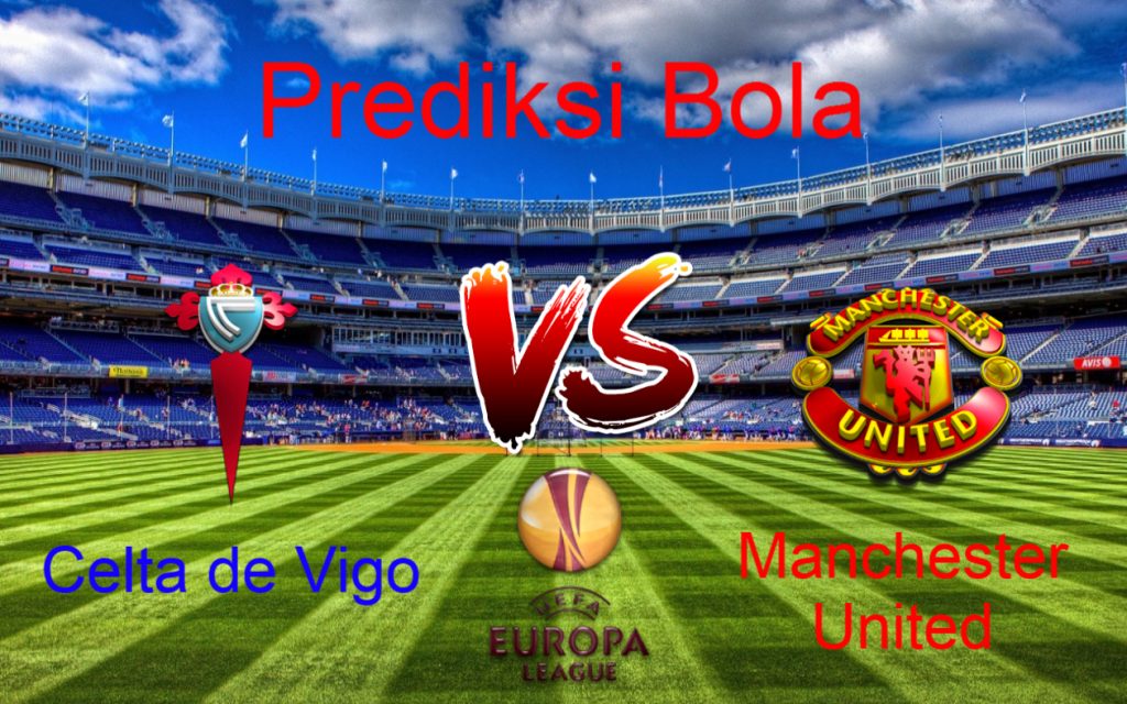 Prediksi Celta de Vigo vs Manchester United 5 Mei 2017