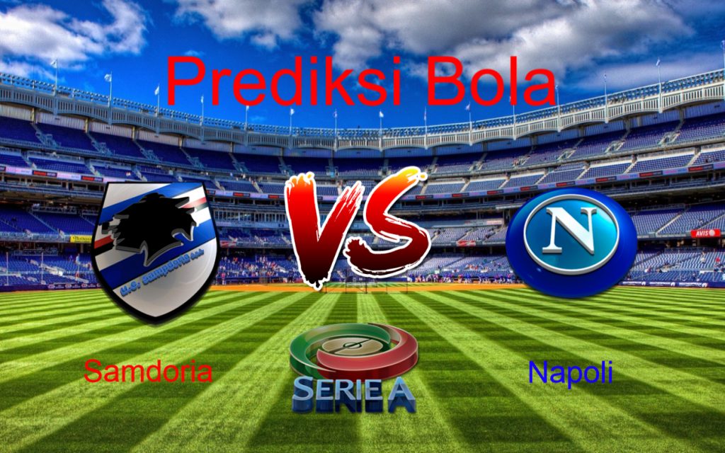 Prediksi Samdoria vs Napoli 28 Mei 2017