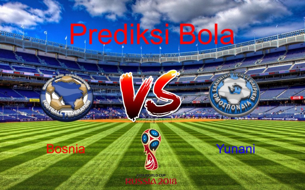 Prediksi Bosnia vs Yunani 10 Juni 2017