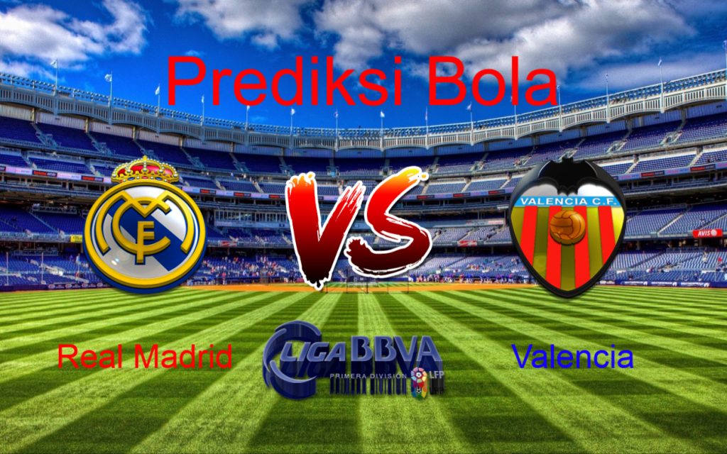 Prediksi Real Madrid vs Valencia 28 Agustus 2017