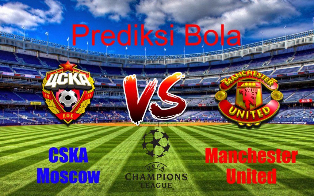 Prediksi CSKA Moscow vs Manchester United 28 September 2017