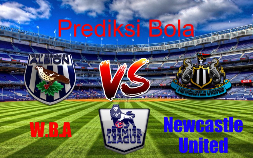 Prediksi W.B.A vs Newcastle United 29 November 2017